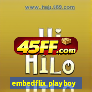embedflix playboy
